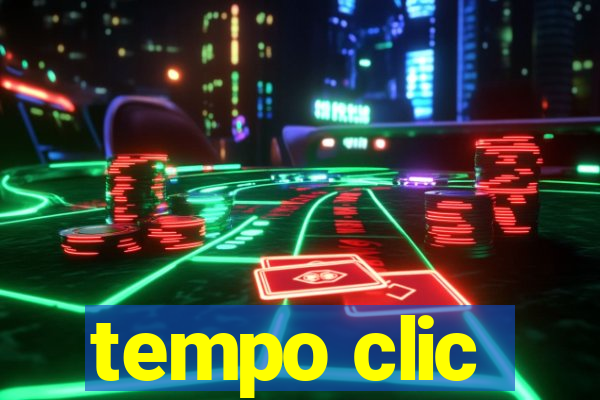 tempo clic